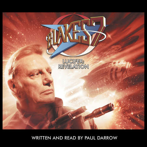 Audiobook Blake's 7, Lucifer: Revelation - Paul Darrow - Paul Darrow