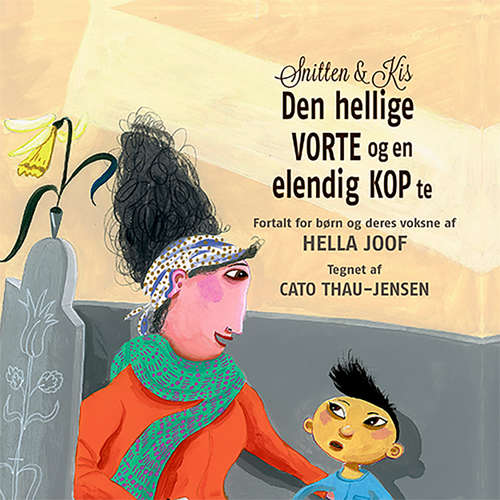 Snitten & Kis - Den hellige vorte og en elendig kop te
