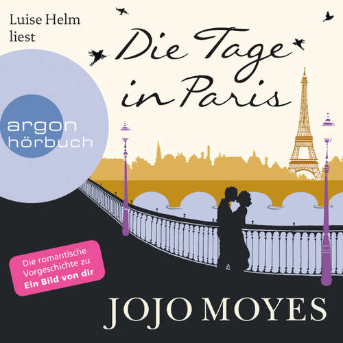 Hoerbuch Die Tage in Paris - Jojo Moyes - Luise Helm Hoerbuch Die Tage in Paris - Jojo Moyes - Luise Helm