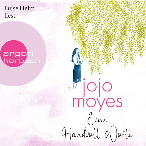 Hoerbuch Eine Handvoll Worte - Jojo Moyes - Luise Helm