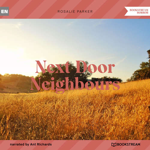 Audiobook Next Door Neighbours - Rosalie Parker - Ant Richards