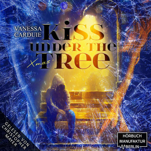 Hoerbuch Kiss under the Christmas Tree - Pechvogel und Weihnachtsmuffel - Kiss in the Rain, Band 2 - Vanessa Carduie - Christopher Mayer