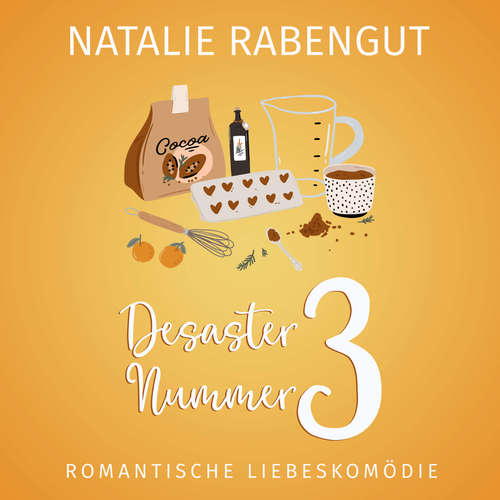 Hoerbuch Desaster Nummer 3 - Natalie Rabengut - Stefanie Masnik