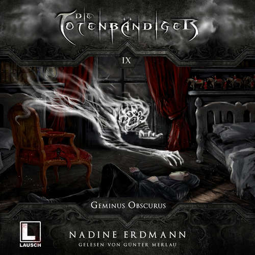 Hoerbuch Geminus Obscurus - Die Totenbändiger, Band 9 - Nadine Erdmann - Günter Merlau