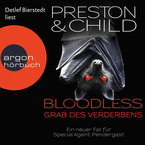 Hoerbuch BLOODLESS - Grab des Verderbens - Ein Fall für Special Agent Pendergast, Band 20 - Douglas Preston - Detlef Bierstedt