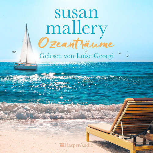 Hoerbuch Ozeanträume (ungekürzt) - Susan Mallery - Luise Georgi