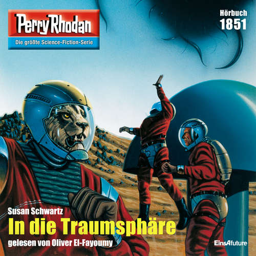 Hoerbuch Perry Rhodan 1851: In der Traumsphäre - Susan Schwartz - Oliver El-Fayoumy