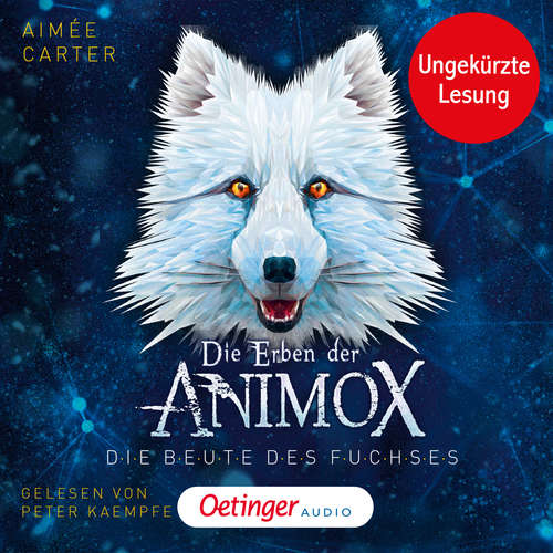 Hoerbuch Die Erben der Animox 1. Die Beute des Fuchses - Aimée Carter - Peter Kaempfe