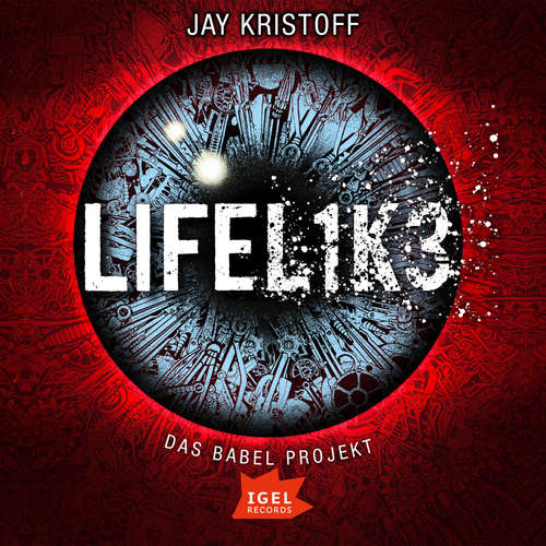 Hoerbuch Das Babel Projekt 1. Lifelike - Jay Kristoff - Yesim Meisheit
