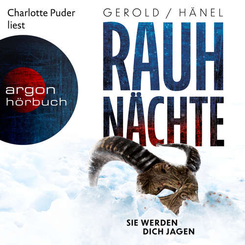 Hoerbuch Rauhnächte - Sie werden dich jagen - Ulrike Gerold - Charlotte Puder