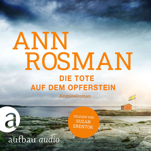 Hoerbuch Die Tote auf dem Opferstein - Karin Adler ermittelt, Band 2 - Ann Rosman - Suzan Erentok