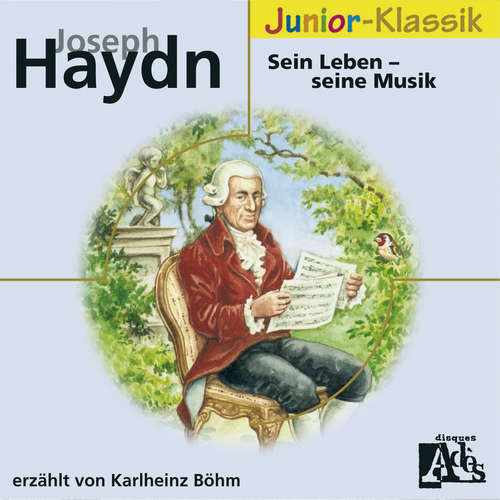 Hoerbuch Joseph Haydn: Sein Leben - Seine Musik - Max Pol Fouchet - Karlheinz Böhm