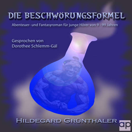 Hoerbuch Die Beschwörungsformel - Hildegard Grünthaler - Dorothee Schlemm-Gàl