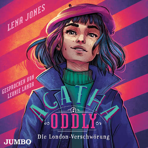 Hoerbuch Agatha Oddly. Die London-Verschwörung [Band 2] - Lena Jones - Leonie Landa