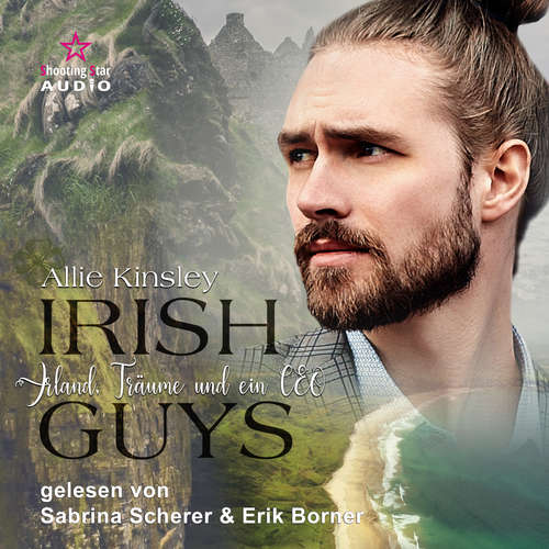 Hoerbuch Irland, Träume und ein CEO - Irish Guys, Band 1 - Allie Kinsley - Sabrina Scherer