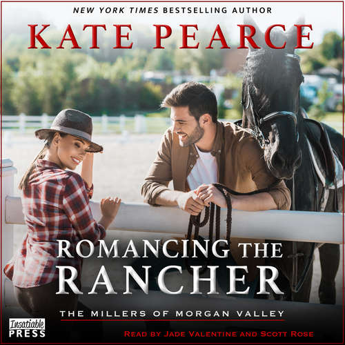 Audiobook Romancing the Rancher - The Millers of Morgan Valley, Book 6 - Kate Pearce - Jade Valentine