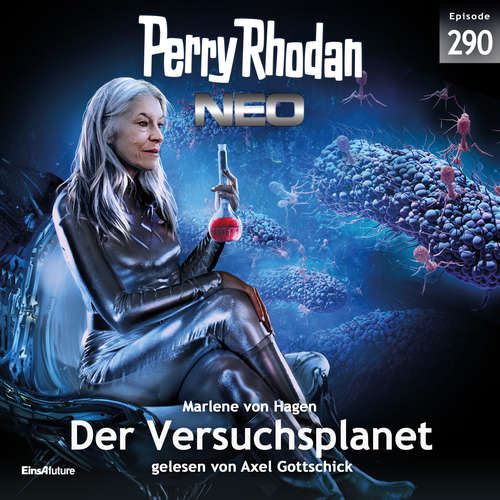 Hoerbuch Perry Rhodan Neo 290: Der Versuchsplanet - Marlene von Hagen - Axel Gottschick