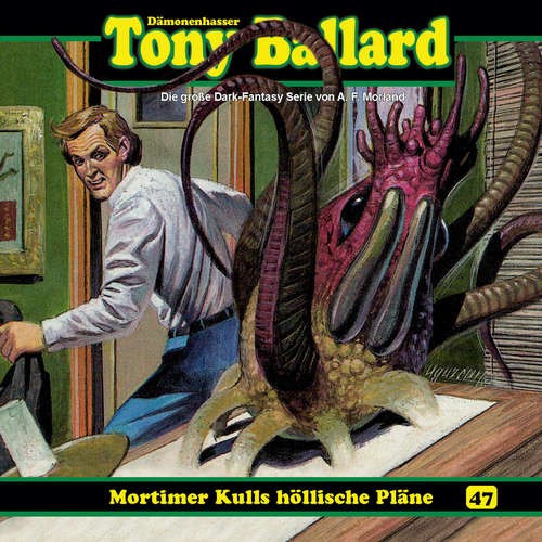 Hoerbuch Tony Ballard, Folge 47: Mortimer Kulls höllische Pläne - Thomas Birker - Gerrit Schmidt-Foß