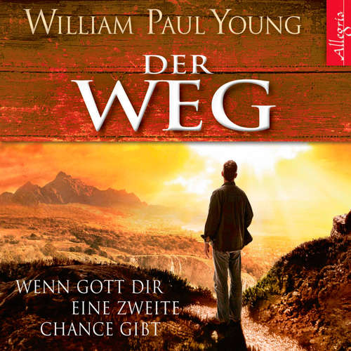 Hoerbuch Der Weg - William P. Young - Johannes Steck