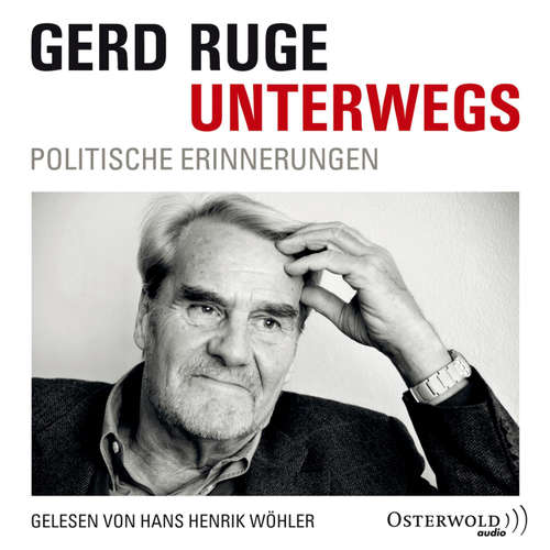 Hoerbuch Unterwegs - Gerd Ruge - Hans Henrik Wöhler