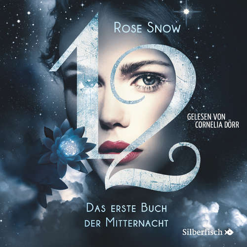 Hoerbuch 12 1: Das erste Buch der Mitternacht - Rose Snow - Cornelia Dörr