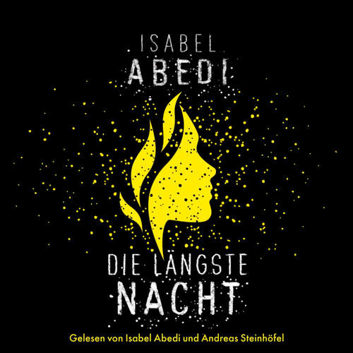 Hoerbuch Die längste Nacht - Isabel Abedi - Isabel Abedi
