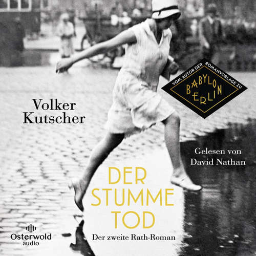 Hoerbuch Der stumme Tod (Die Gereon-Rath-Romane 2) - Volker Kutscher - David Nathan