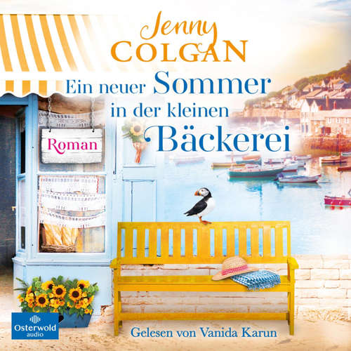Hoerbuch Ein neuer Sommer in der kleinen Bäckerei (Die kleine Bäckerei am Strandweg 4) - Jenny Colgan - Vanida Karun