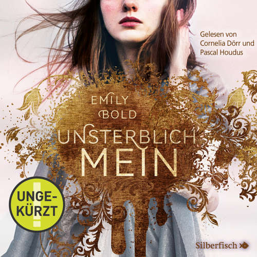Hoerbuch The Curse 1: UNSTERBLICH mein - Emily Bold - Cornelia Dörr