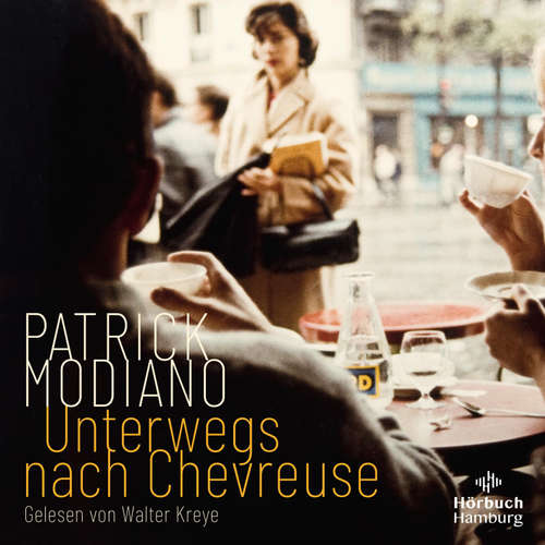 Hoerbuch Unterwegs nach Chevreuse - Patrick Modiano - Walter Kreye