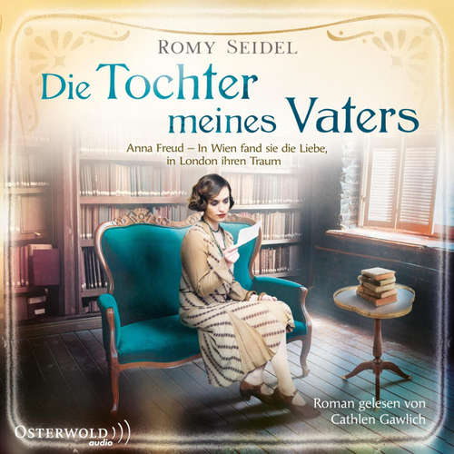 Hoerbuch Die Tochter meines Vaters - Romy Seidel - Cathlen Gawlich