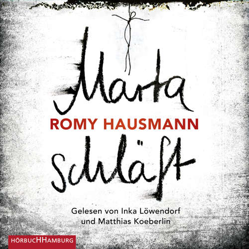 Hoerbuch Marta schläft - Romy Hausmann - Anna Fischer