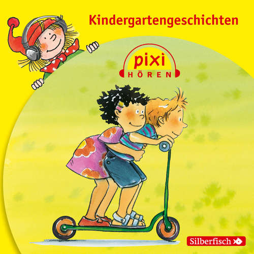 Hoerbuch Pixi Hören: Kindergartengeschichten - Michael Wrede - Ann-Cathrin Sudhoff