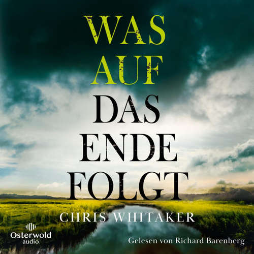 Hoerbuch Was auf das Ende folgt - Chris Whitaker - Richard Barenberg