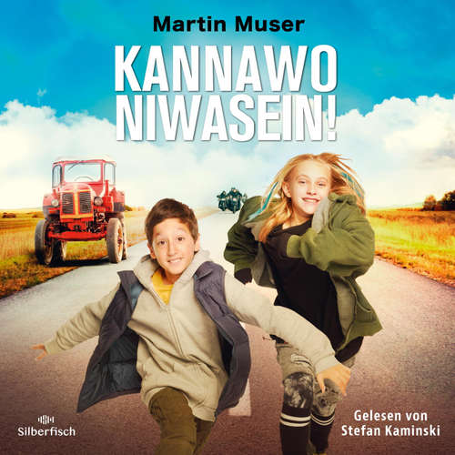 Hoerbuch Kannawoniwasein - Manchmal muss man einfach verduften - Martin Muser - Stefan Kaminski
