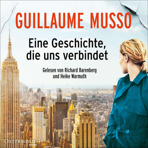 Hoerbuch Eine Geschichte, die uns verbindet - Guillaume Musso - Richard Barenberg