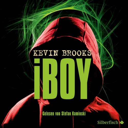 Hoerbuch iBoy - Kevin Brooks - Stefan Kaminski