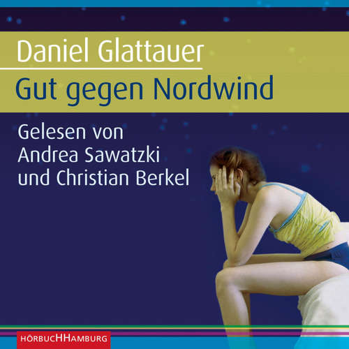Hoerbuch Gut gegen Nordwind - Daniel Glattauer - Andrea Sawatzki