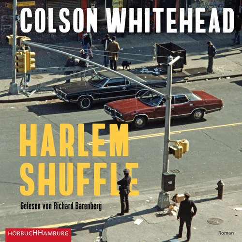 Hoerbuch Harlem Shuffle - Colson Whitehead - Richard Barenberg