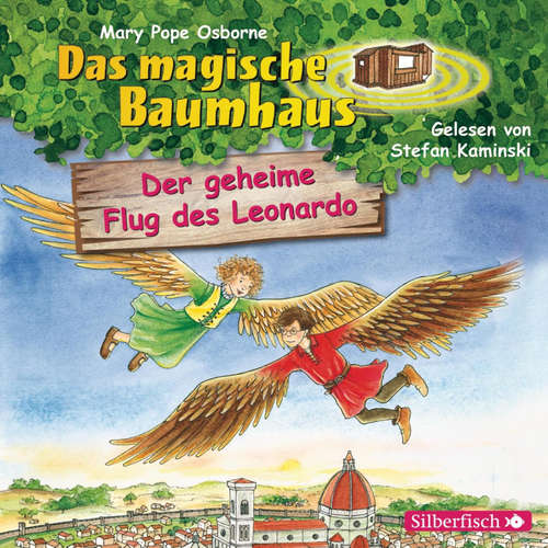 Hoerbuch Der geheime Flug des Leonardo  (Das magische Baumhaus 36) - Mary Pope Osborne - Stefan Kaminski