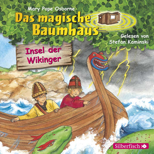 Hoerbuch Insel der Wikinger  (Das magische Baumhaus 15) - Mary Pope Osborne - Stefan Kaminski