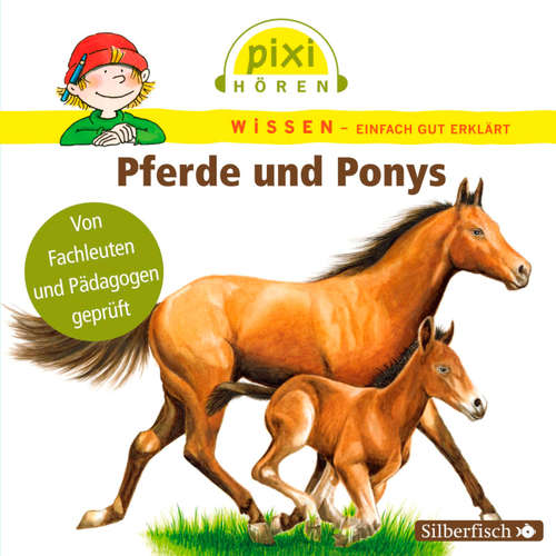 Hoerbuch Pixi Wissen: Pferde und Ponys - Cordula Thörner - Philipp Schepmann