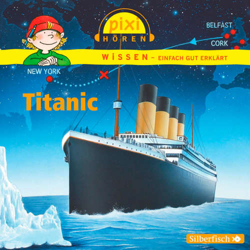 Hoerbuch Pixi Wissen: Titanic - Martin Nusch - Martin Baltscheit