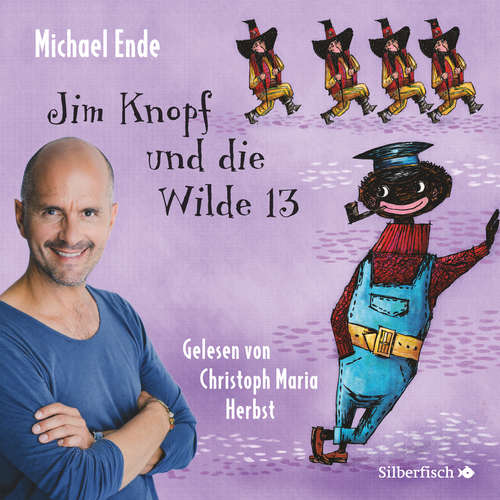 Hoerbuch Jim Knopf und die Wilde 13 - Die ungekürzte Lesung - Michael Ende - Christoph Maria Herbst