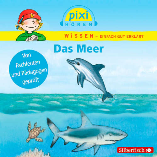 Hoerbuch Pixi Wissen: Das Meer - Brigitte Hoffmann - Martin Baltscheit