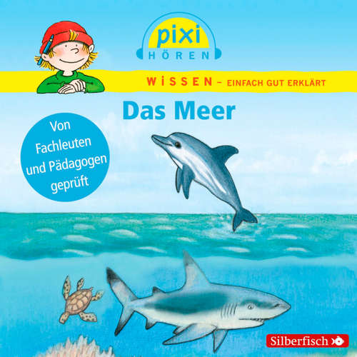 Hoerbuch Pixi Wissen: Das Meer - Brigitte Hoffmann - Philipp Schepmann