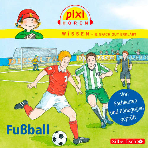 Hoerbuch Pixi Wissen: Fußball - Melle Siegfried - Philipp Schepmann