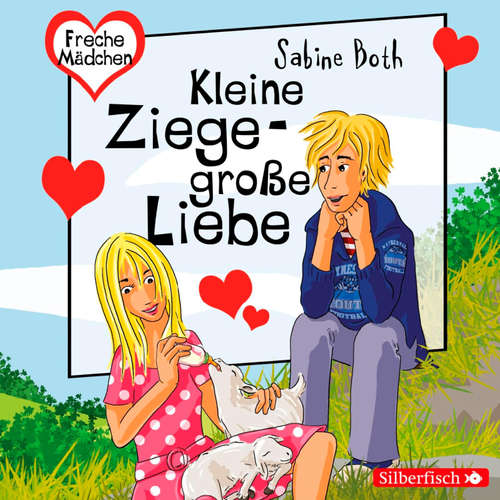 Hoerbuch Freche Mädchen: Kleine Ziege - Große Liebe - Sabine Both - Merete Brettschneider