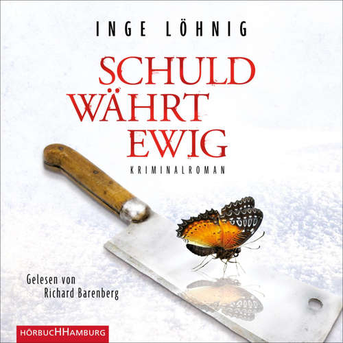 Hoerbuch Schuld währt ewig (Ein Kommissar-Dühnfort-Krimi 4) - Inge Löhnig - Richard Barenberg