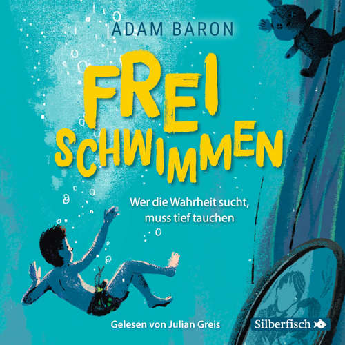 Hoerbuch Freischwimmen - Adam Baron - Julian Greis